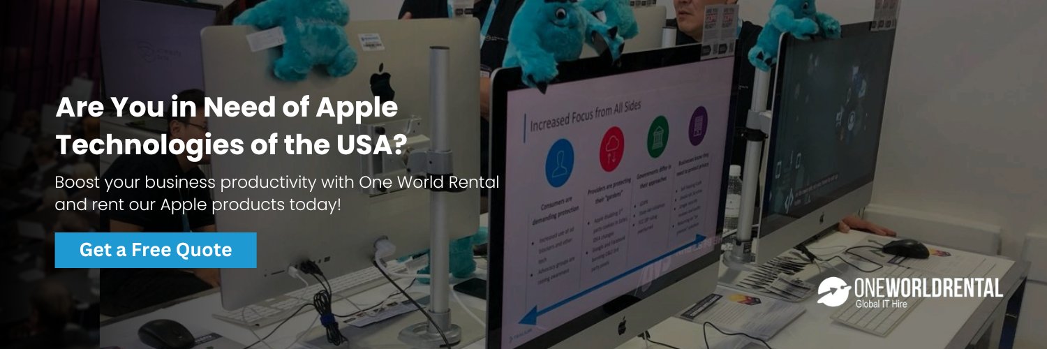  Boost your business productivity with one world rental and rent our Apple products today