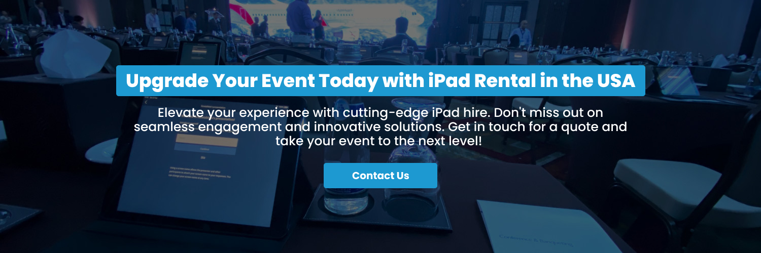 Upgrade Your Event Today with iPad Rental in the USA!