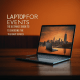 Laptops for Events: The Ultimate Guide to Choosing the Right Devices
